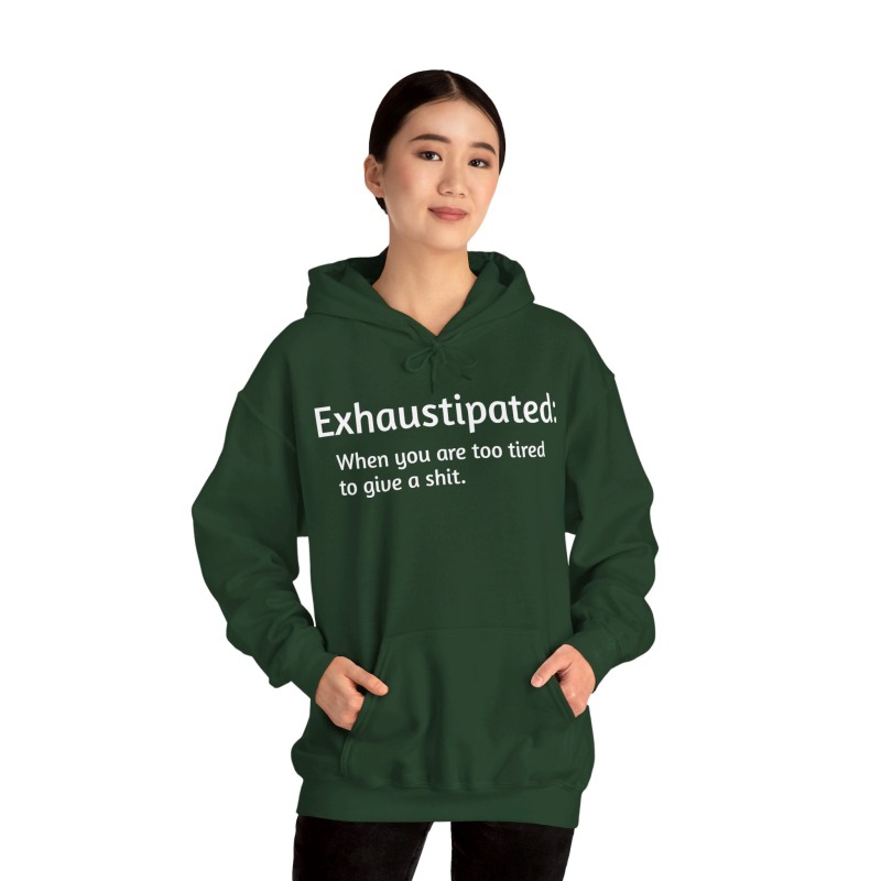 Exhaustipated - Unisex Hoodie - Image 40