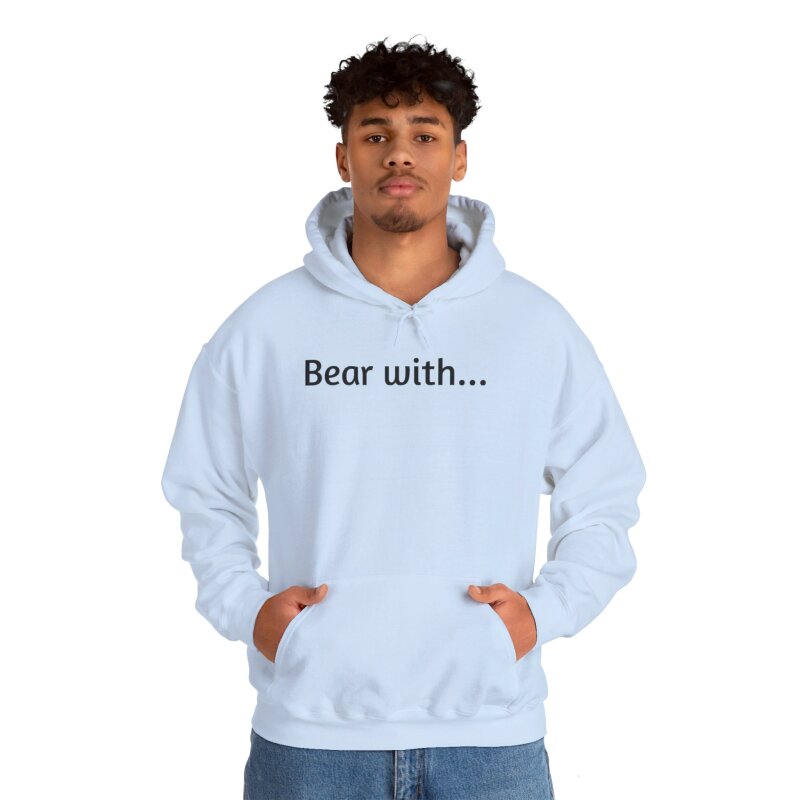 Bear with - Unisex Hoodie - Image 59