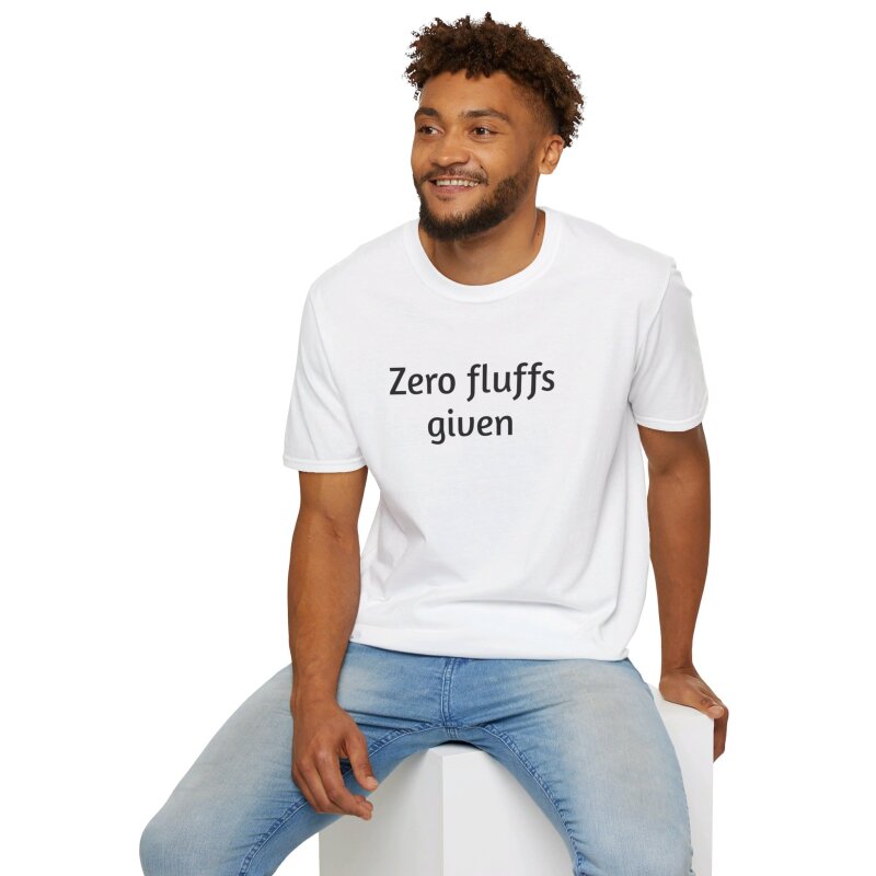 Zero fluffs given - Unisex Softstyle T-Shirt - Image 24