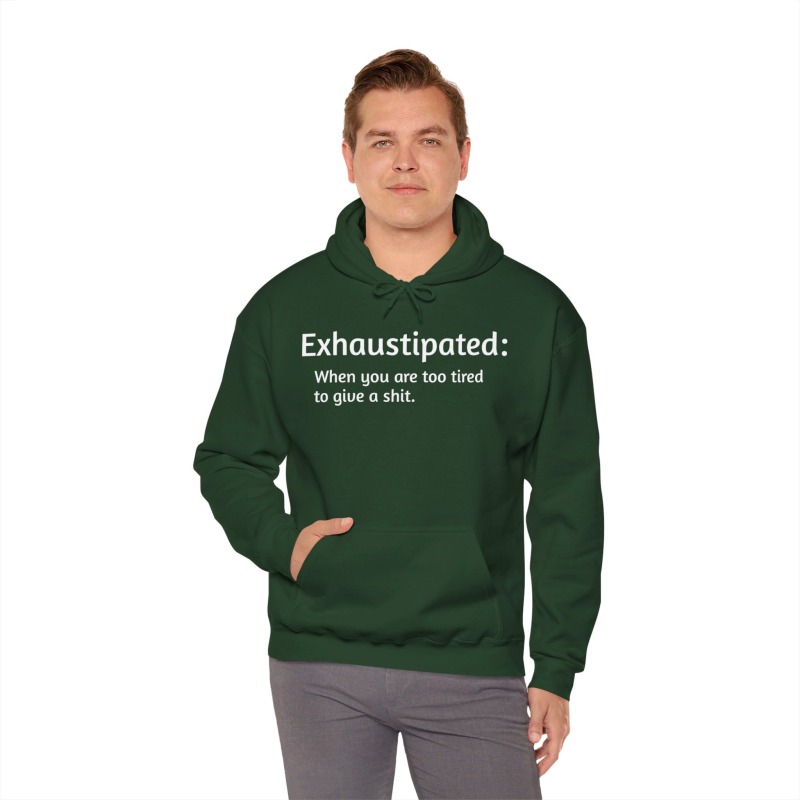 Exhaustipated - Unisex Hoodie - Image 48