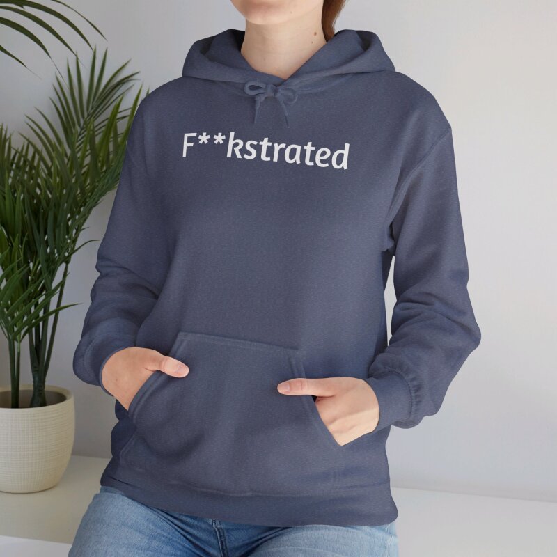 F**kstrated - Unisex Hoodie - Image 65