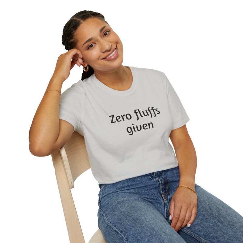 Zero fluffs given - Unisex Softstyle T-Shirt - Image 46