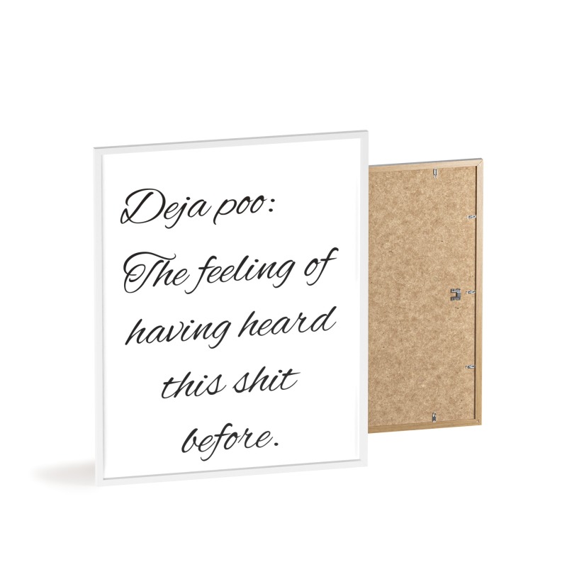 Deja poo - Poster with Wooden Frame - Image 51