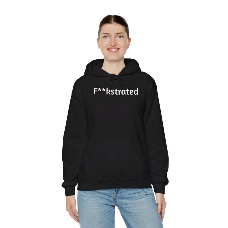 F**kstrated - Unisex Hoodie - Image 21