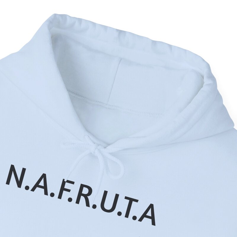 N.A.F.R.U.T.A.- Unisex Hoodie - Image 58