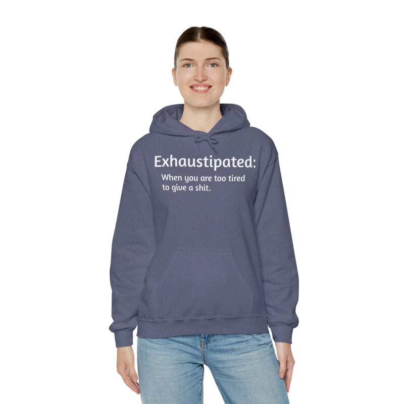 Exhaustipated - Unisex Hoodie - Image 73