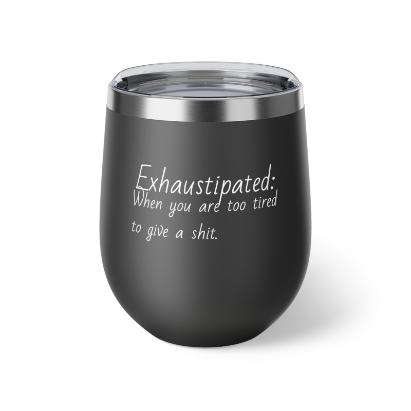 Exhaustipated - Copper Vacuum Insulated Cup, 12oz - Image 2