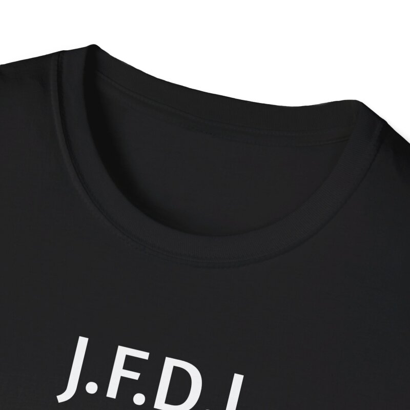 J.F.D.I - Unisex Softstyle T-Shirt - Image 28