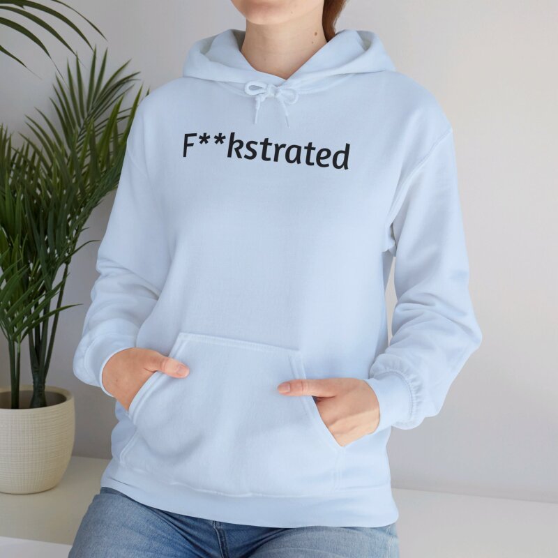 F**kstrated - Unisex Hoodie - Image 52