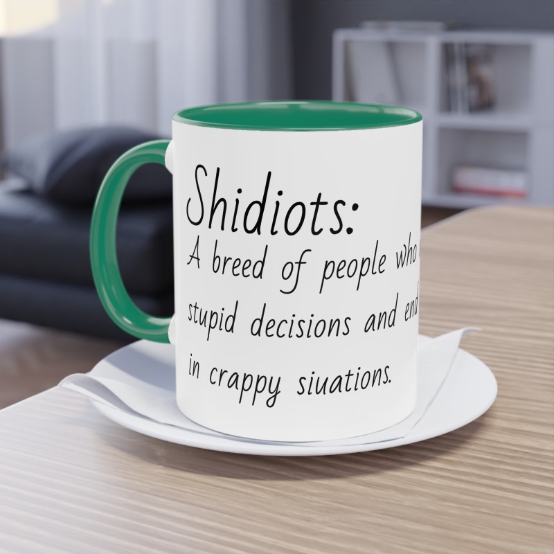 Shidiots -  Coffee Mug, 11oz - Image 19