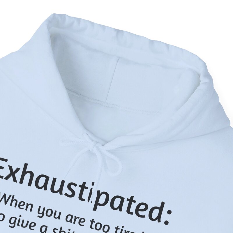 Exhaustipated - Unisex Hoodie - Image 58