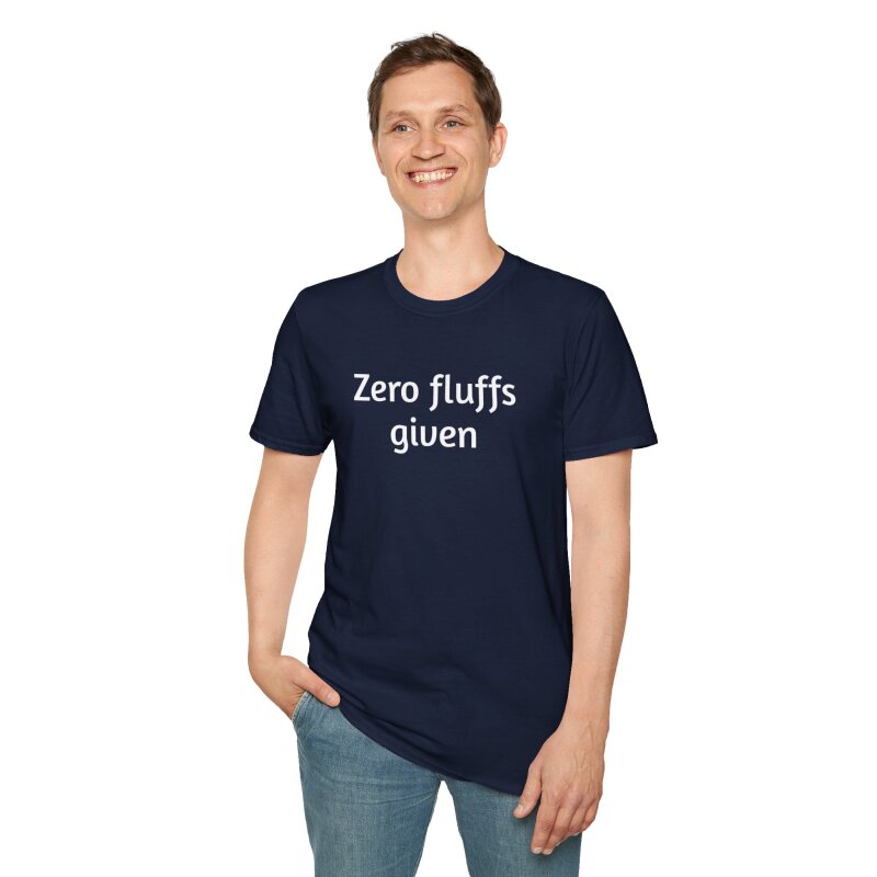 Zero fluffs given - Unisex Softstyle T-Shirt - Image 61