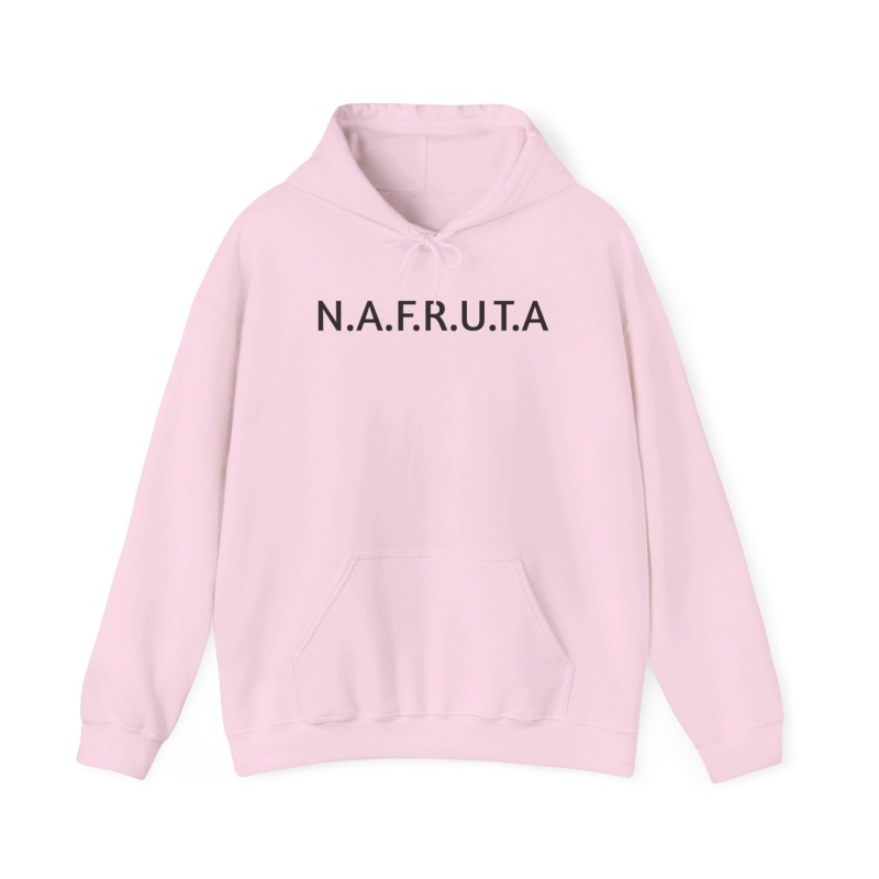 N.A.F.R.U.T.A.- Unisex Hoodie - Image 2