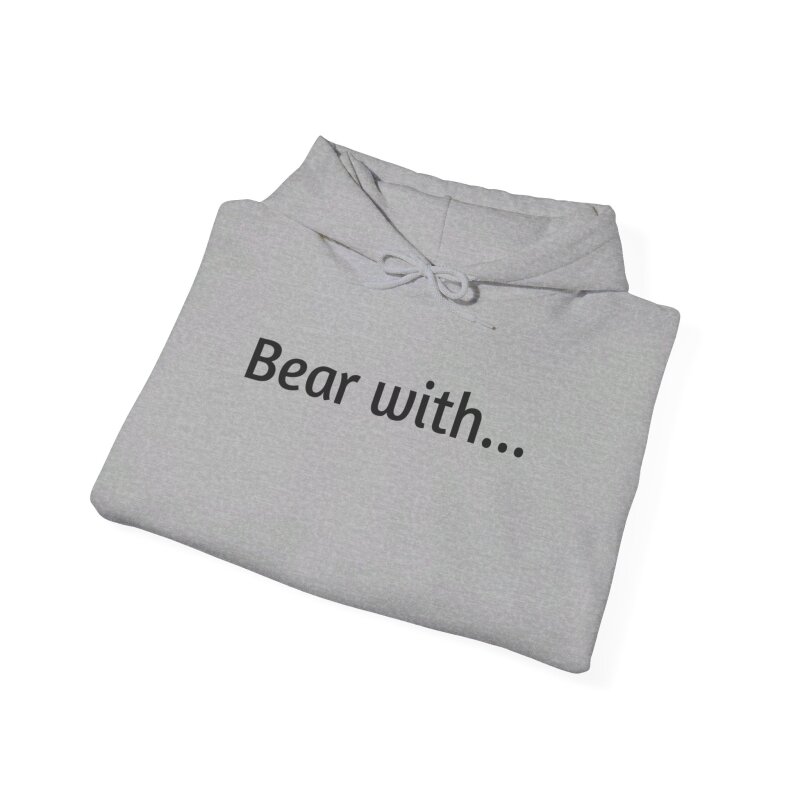 Bear with - Unisex Hoodie - Image 31