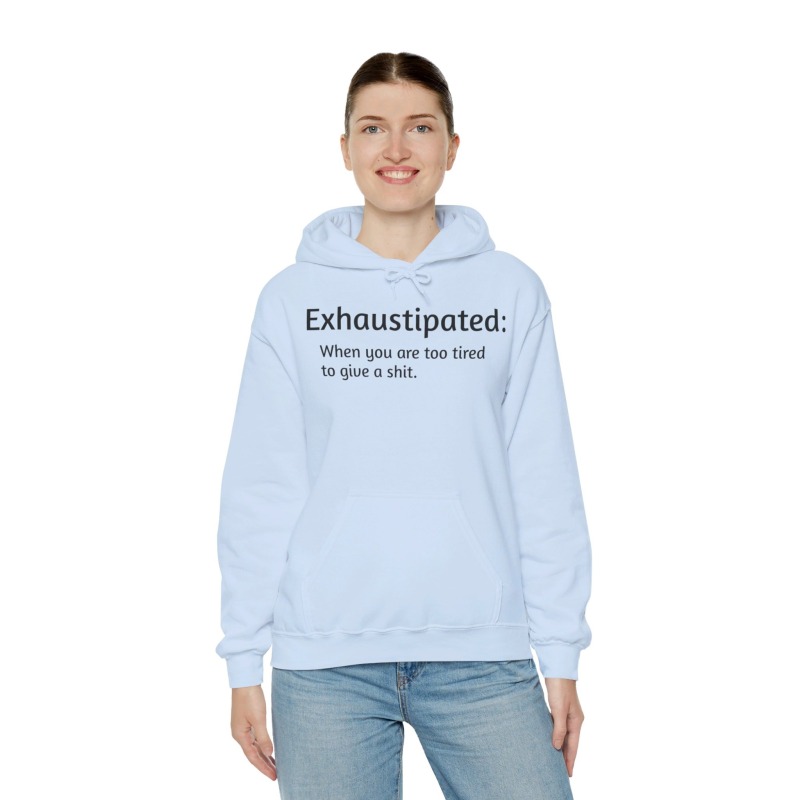 Exhaustipated - Unisex Hoodie - Image 60