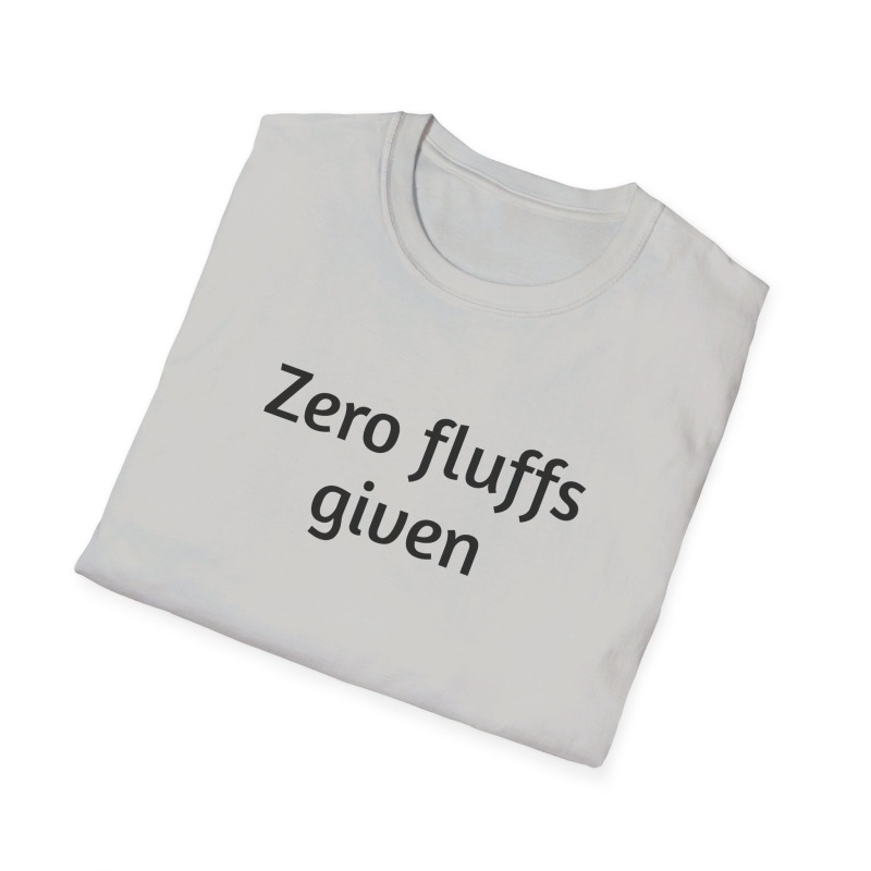 Zero fluffs given - Unisex Softstyle T-Shirt - Image 41