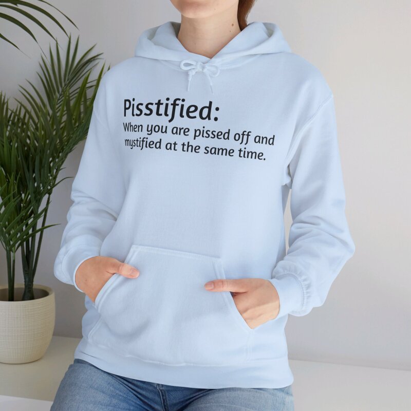 Pisstified - Unisex Hoodie - Image 13