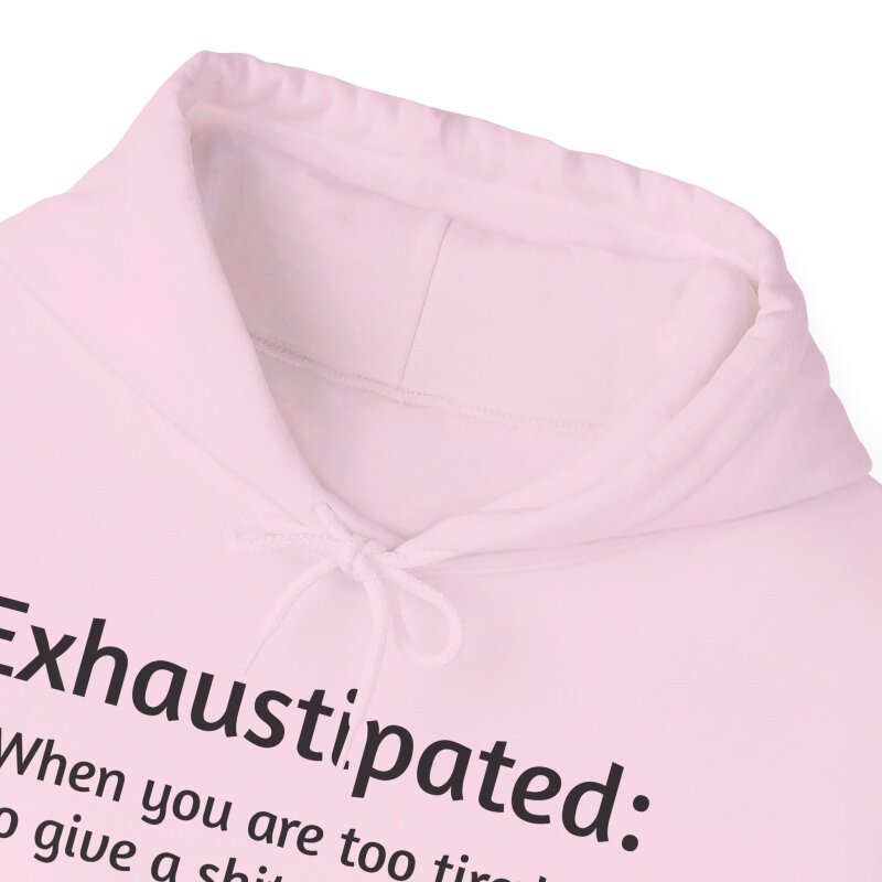 Exhaustipated - Unisex Hoodie - Image 6