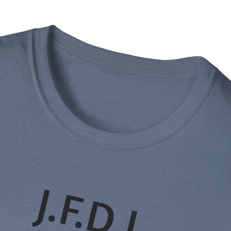 J.F.D.I - Unisex Softstyle T-Shirt - Image 64