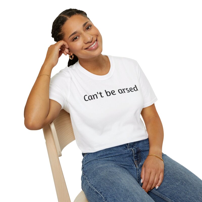 Can't be arsed - Unisex Softstyle T-Shirt - Image 23