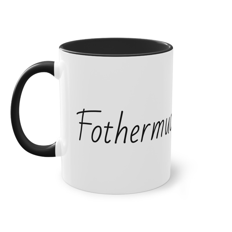 Fothermucker -  Coffee Mug, 11oz - Image 4