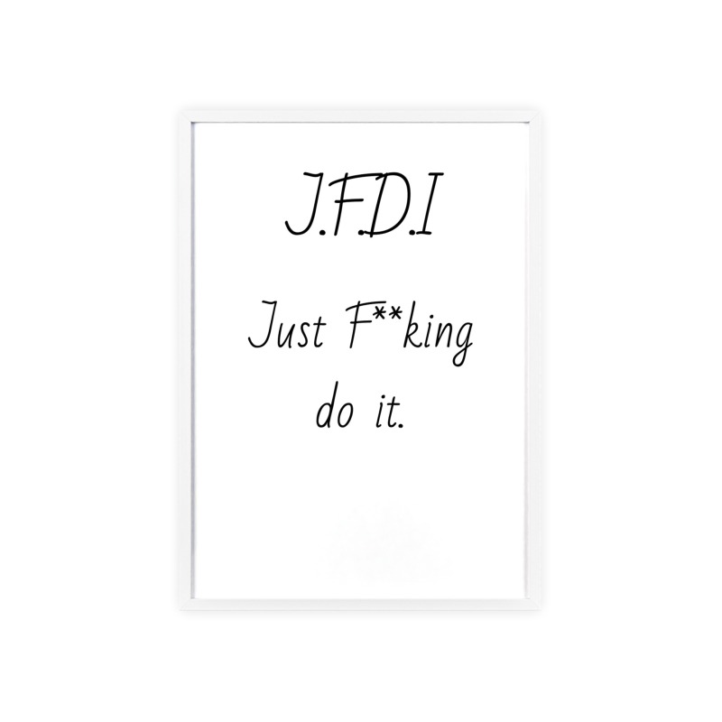 J.F.D.I - Poster with Wooden Frame - Image 98