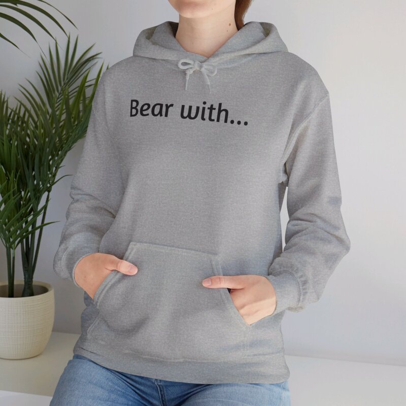 Bear with - Unisex Hoodie - Image 39