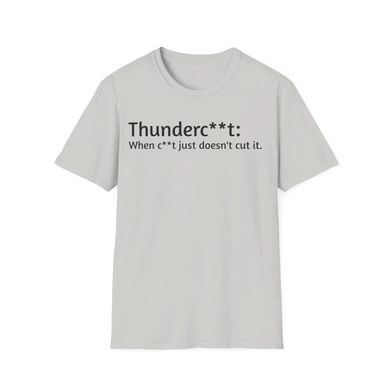 Thunderc**t - Unisex Softstyle T-Shirt - Image 26