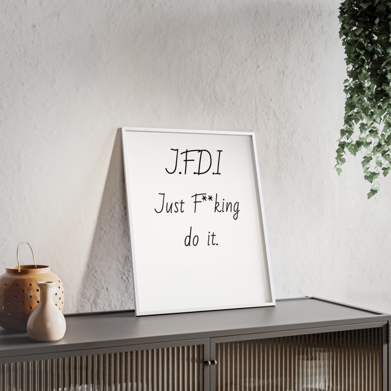 J.F.D.I - Poster with Wooden Frame - Image 45