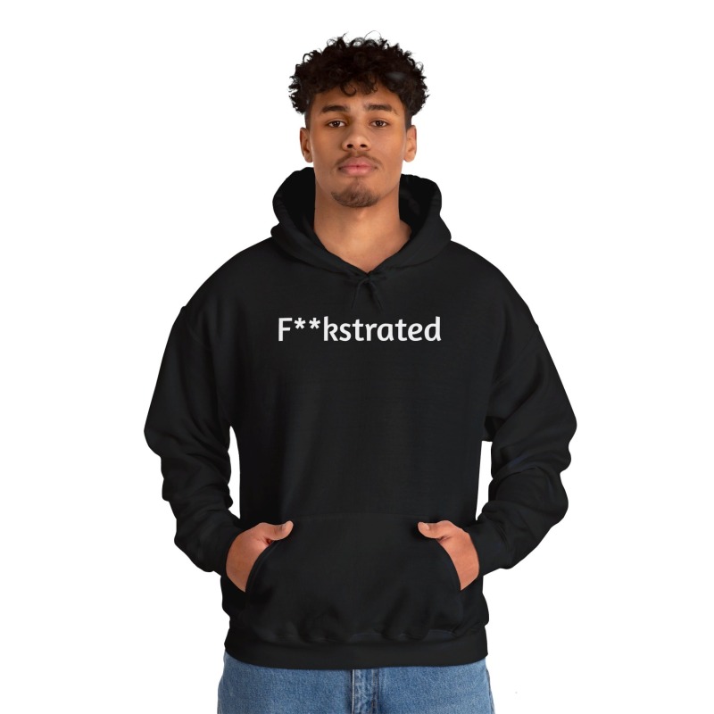 F**kstrated - Unisex Hoodie - Image 14