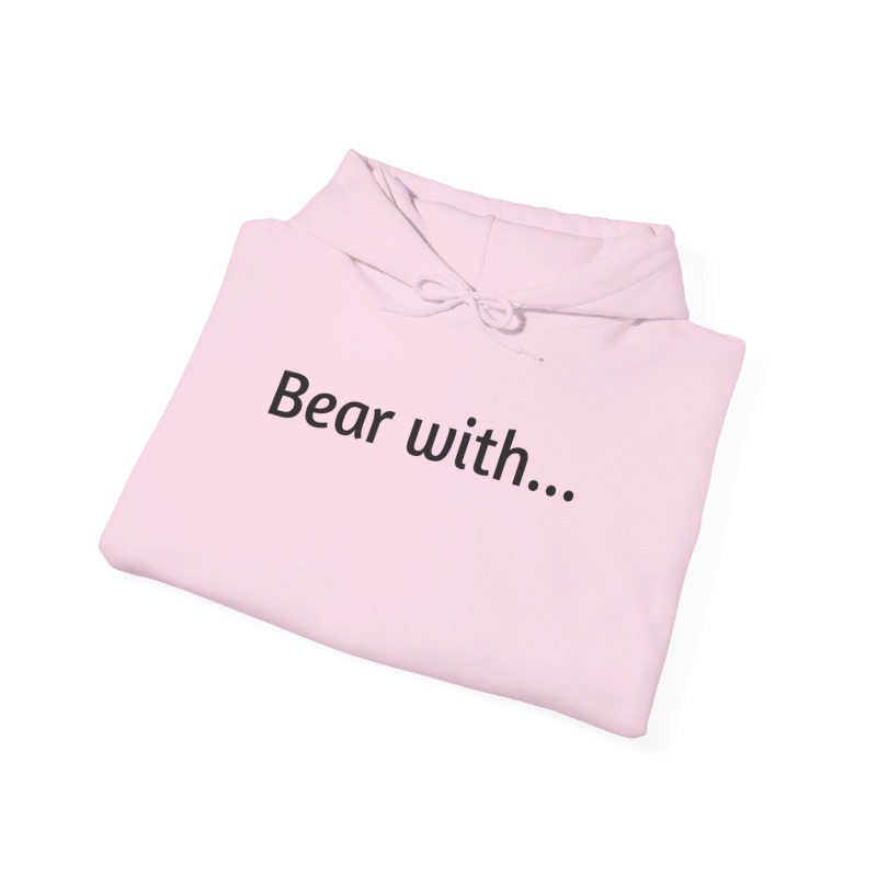 Bear with - Unisex Hoodie - Image 5