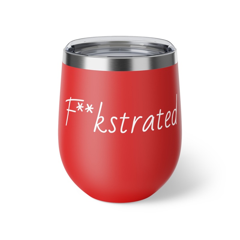 F**kstrated - Copper Vacuum Insulated Cup, 12oz