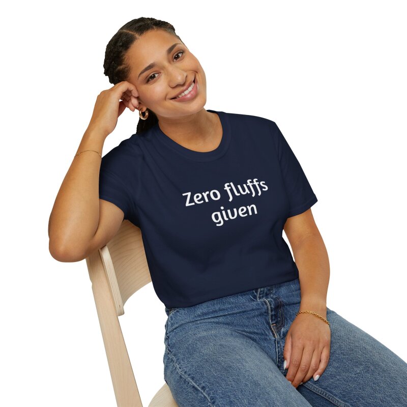 Zero fluffs given - Unisex Softstyle T-Shirt - Image 70