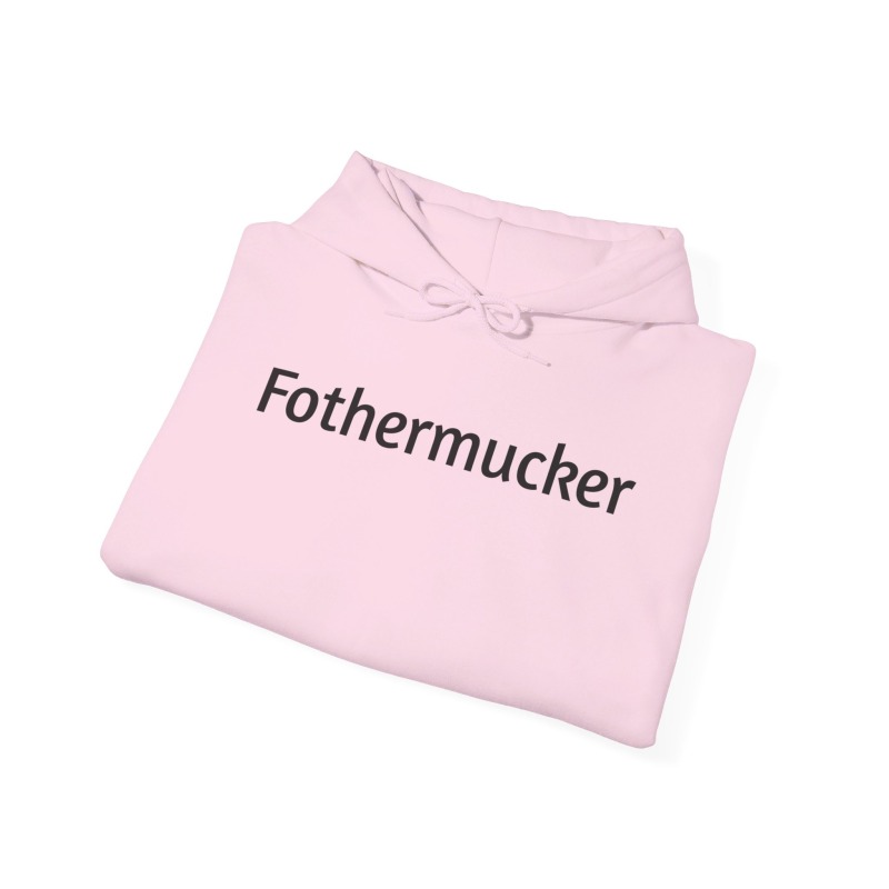 Fothermucker - Unisex Hoodie - Image 70