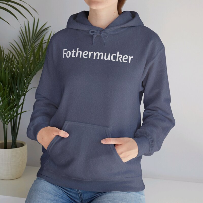 Fothermucker - Unisex Hoodie - Image 65