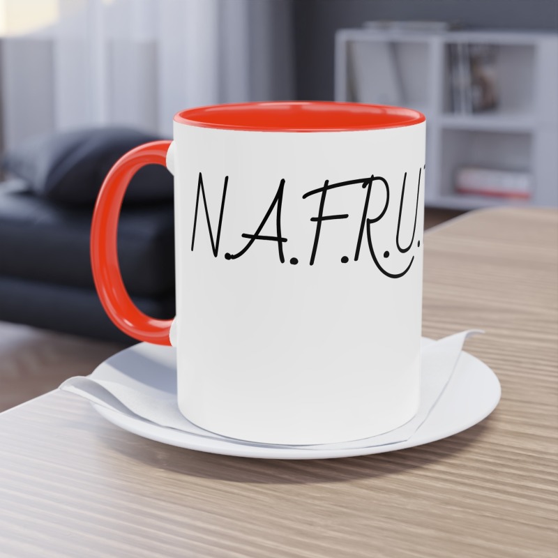 N.A.F.R.U.T.A  -  Coffee Mug, 11oz - Image 13