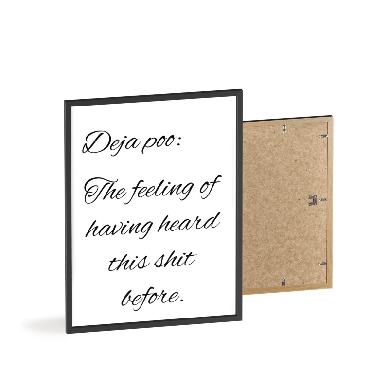 Deja poo - Poster with Wooden Frame - Image 7