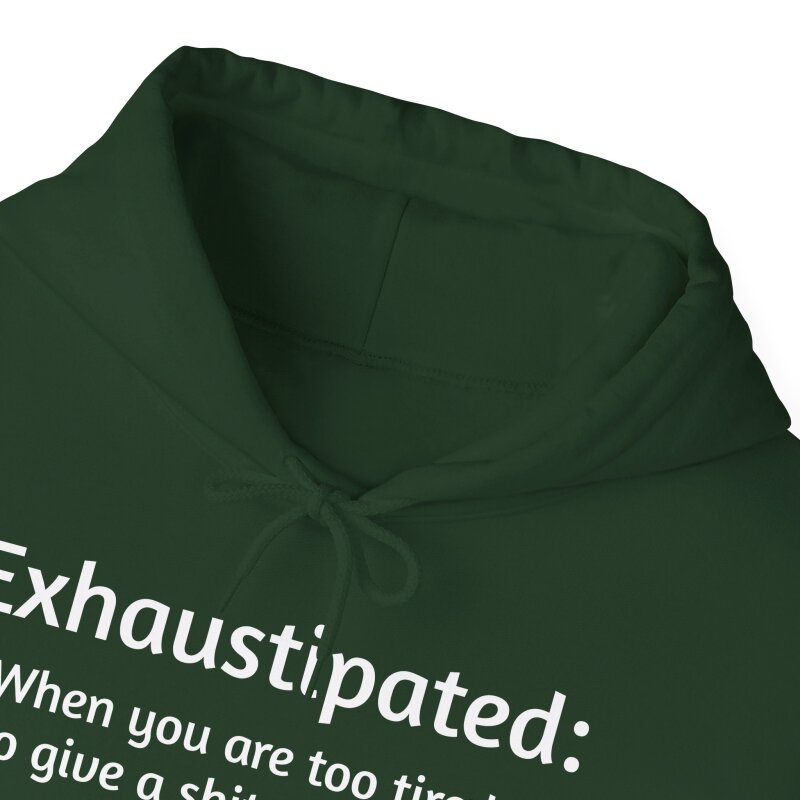 Exhaustipated - Unisex Hoodie - Image 45