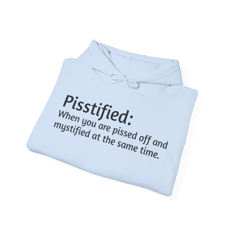 Pisstified - Unisex Hoodie - Image 5