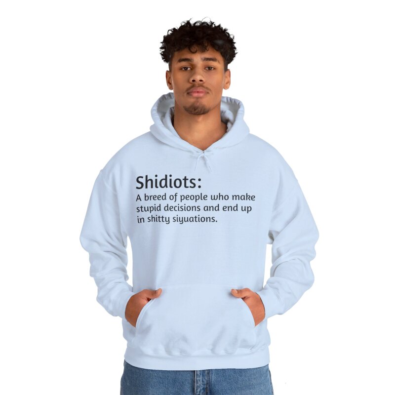 Shidiots - Unisex Hoodie - Image 47