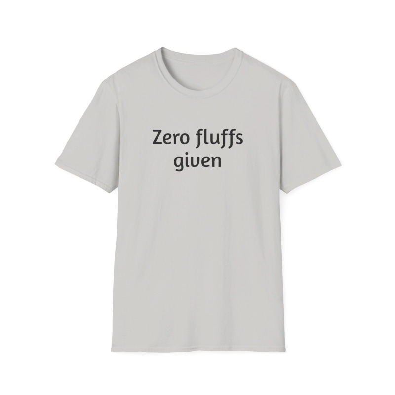 Zero fluffs given - Unisex Softstyle T-Shirt - Image 38