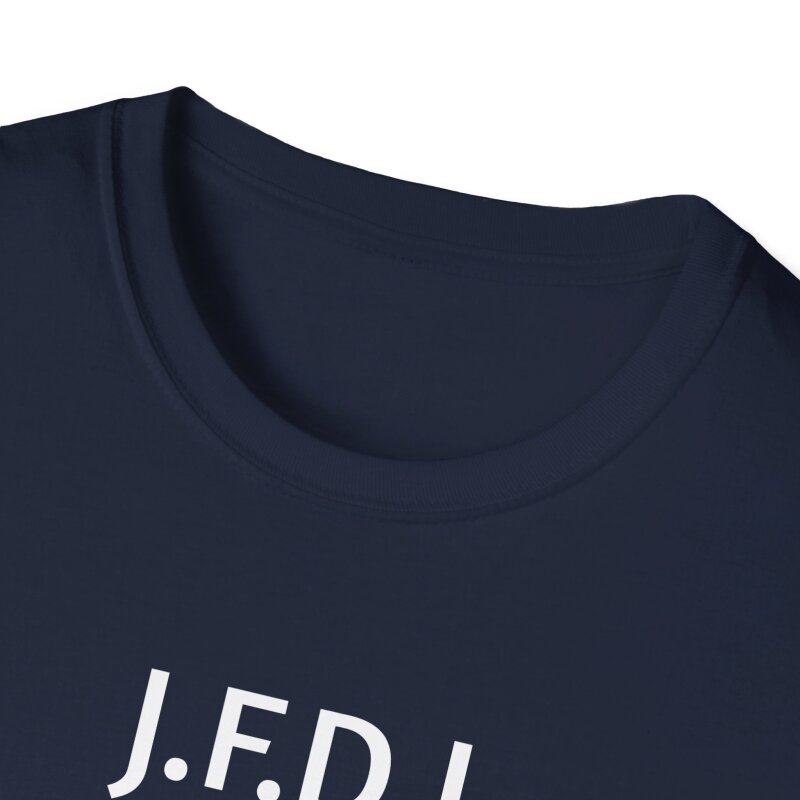 J.F.D.I - Unisex Softstyle T-Shirt - Image 4