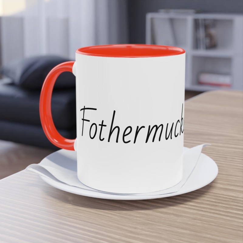 Fothermucker -  Coffee Mug, 11oz - Image 13