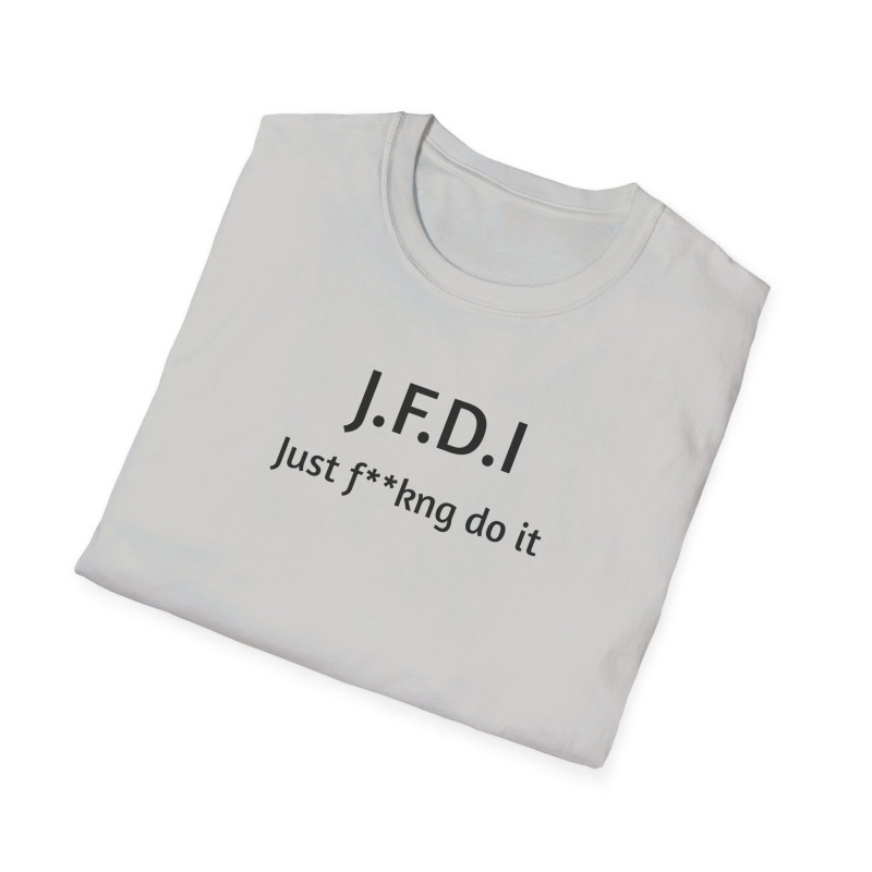 J.F.D.I - Unisex Softstyle T-Shirt - Image 41