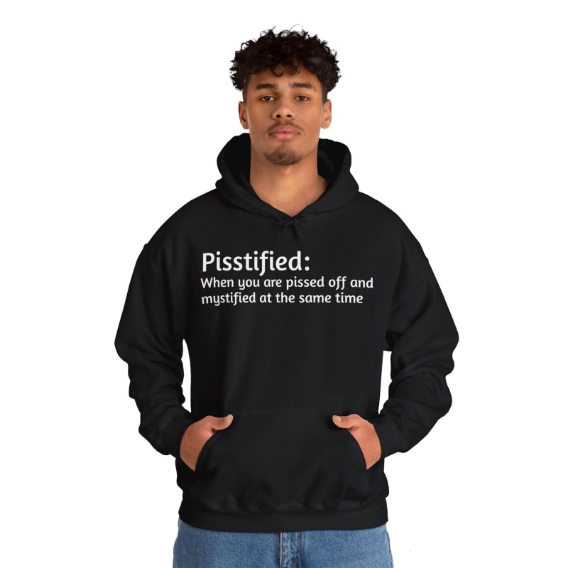 Pisstified - Unisex Hoodie - Image 14