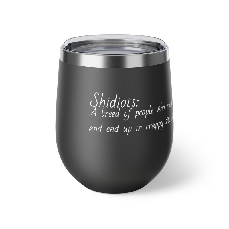 Shidiots - Copper Vacuum Insulated Cup, 12oz - Image 7