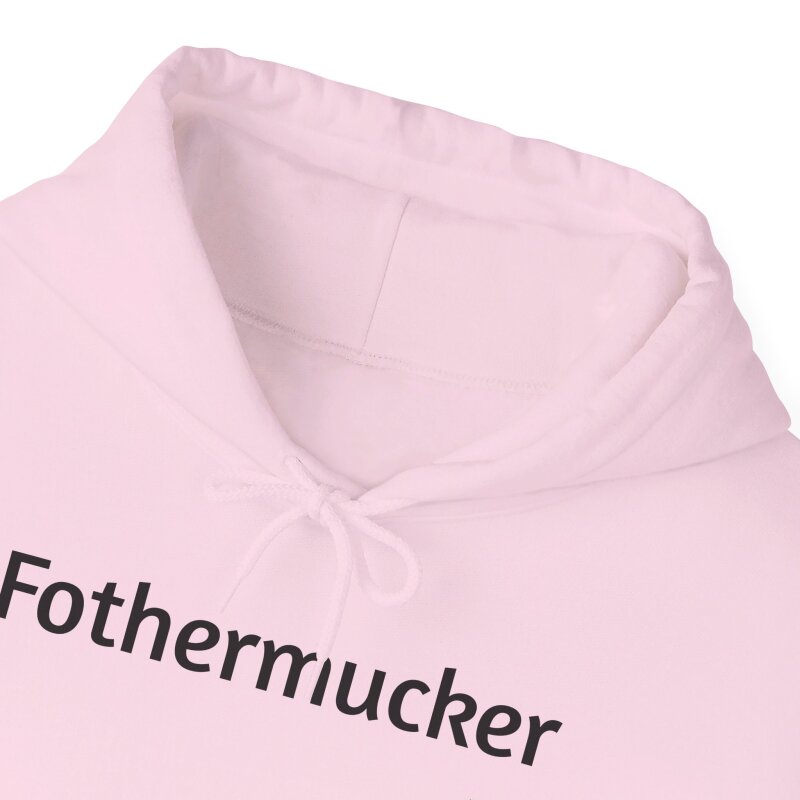 Fothermucker - Unisex Hoodie - Image 71