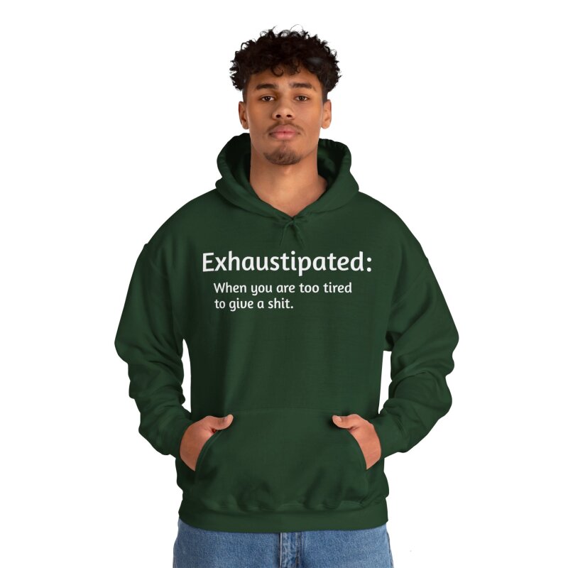 Exhaustipated - Unisex Hoodie - Image 46