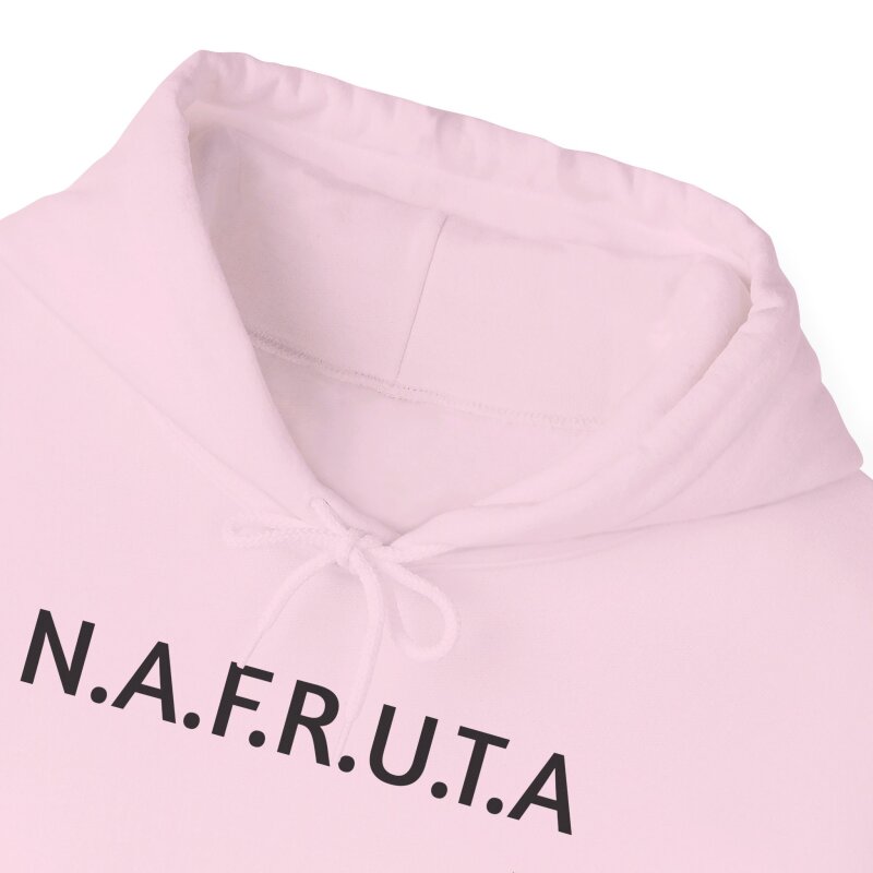 N.A.F.R.U.T.A.- Unisex Hoodie - Image 6