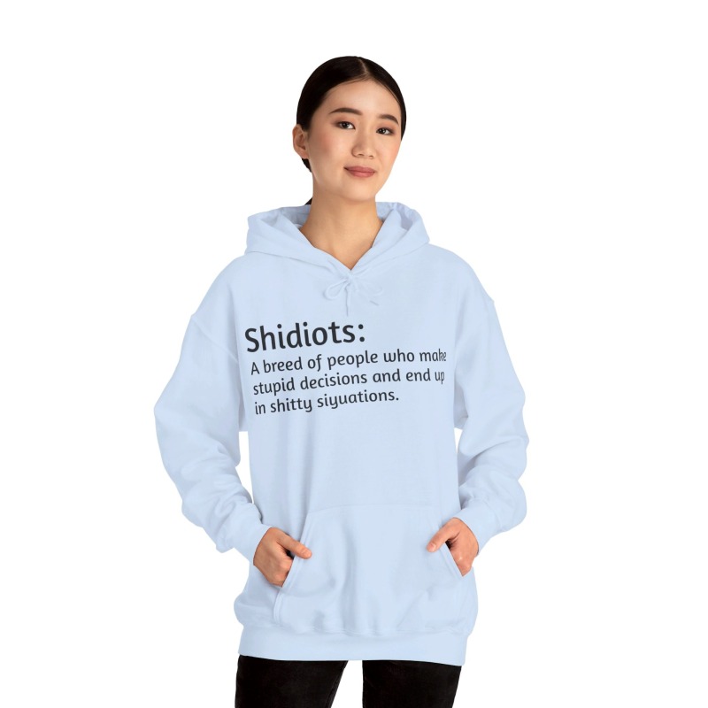 Shidiots - Unisex Hoodie - Image 46